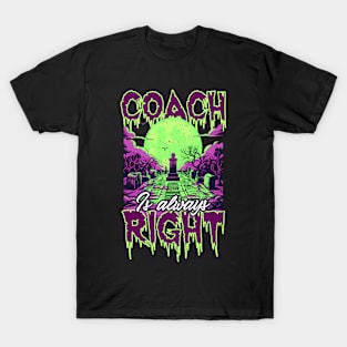 Halloween Coach Shirt | Coach Is Right Graveyard T-Shirt